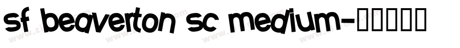 sf beaverton sc medium字体转换